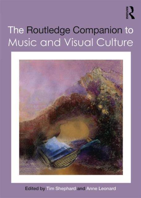 The The Routledge Companion To Music and Visual Culture Book