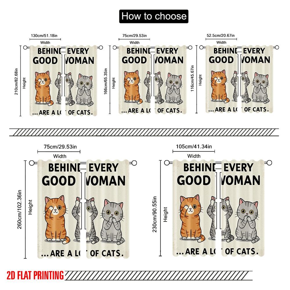 2pcs 2D flat printing Window Curtains Behind Every Good Woman Cats 100% Polyester Fabric Without Electricity Party Decorations