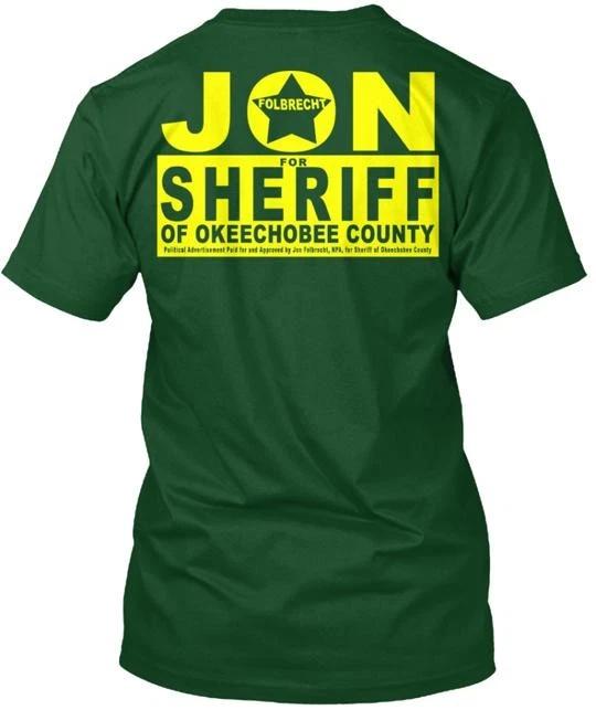 

Jon Folbrecht For Sheriff T shirt Made in the USA Size S to 5XL 4XL