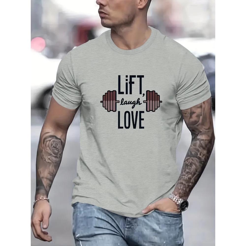 Lift Laugh Love Print T Shirt, Tees For Men, Casual Short Sleeve T-shirt For Summer