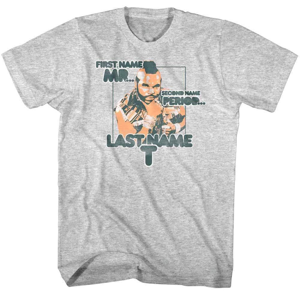 Mr T First Name Mr Last Name T Men T Shirt L