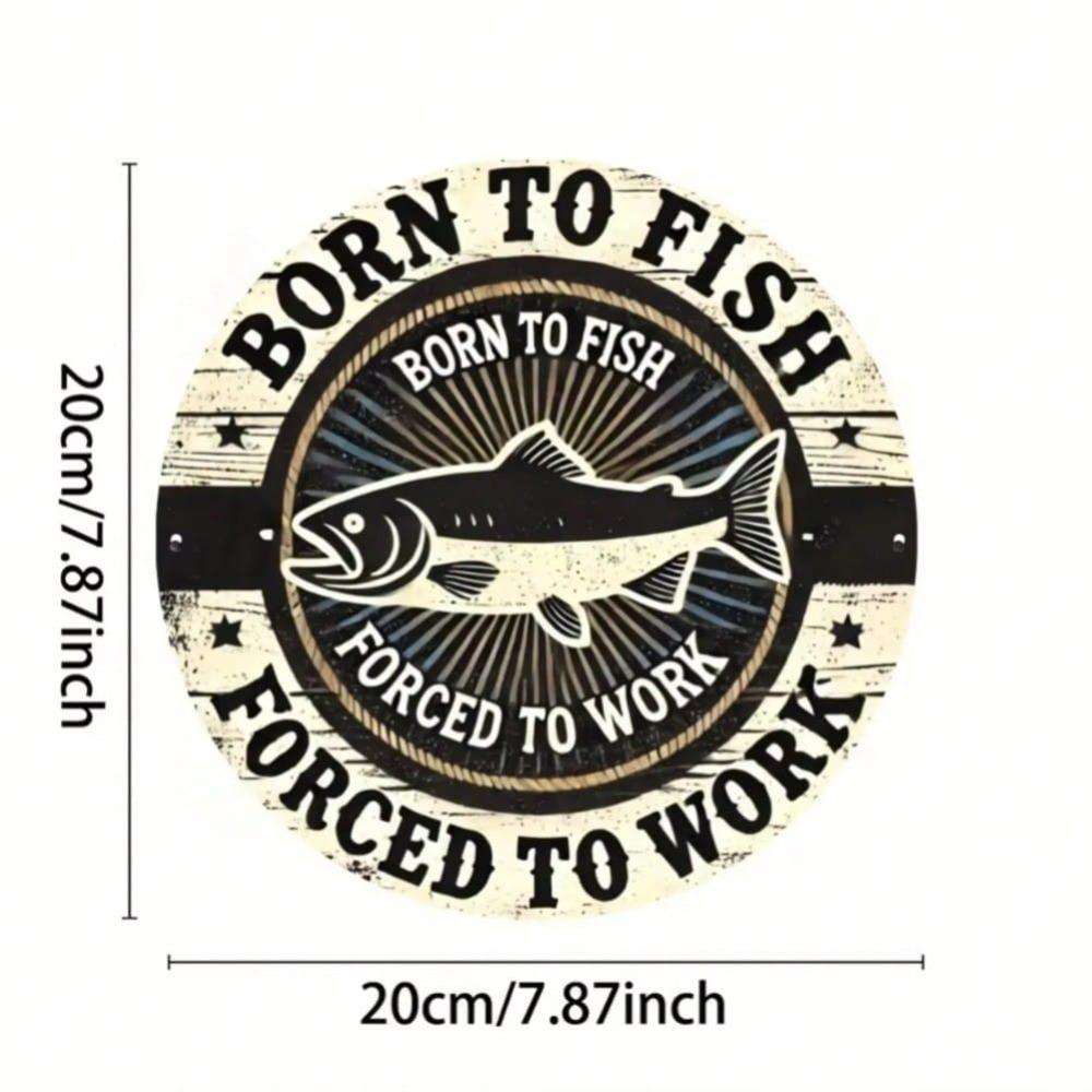 Fishing Slogan Metal Wall Art Retro Round Iron Tin Sign Vintage Home Decor