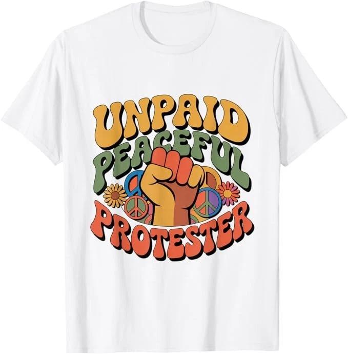 Unpaid Peaceful Protester Groovy Raised Fist Freedom Retro T-Shirt 3XL