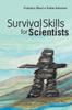 The Survival Skills For Scientists Book
