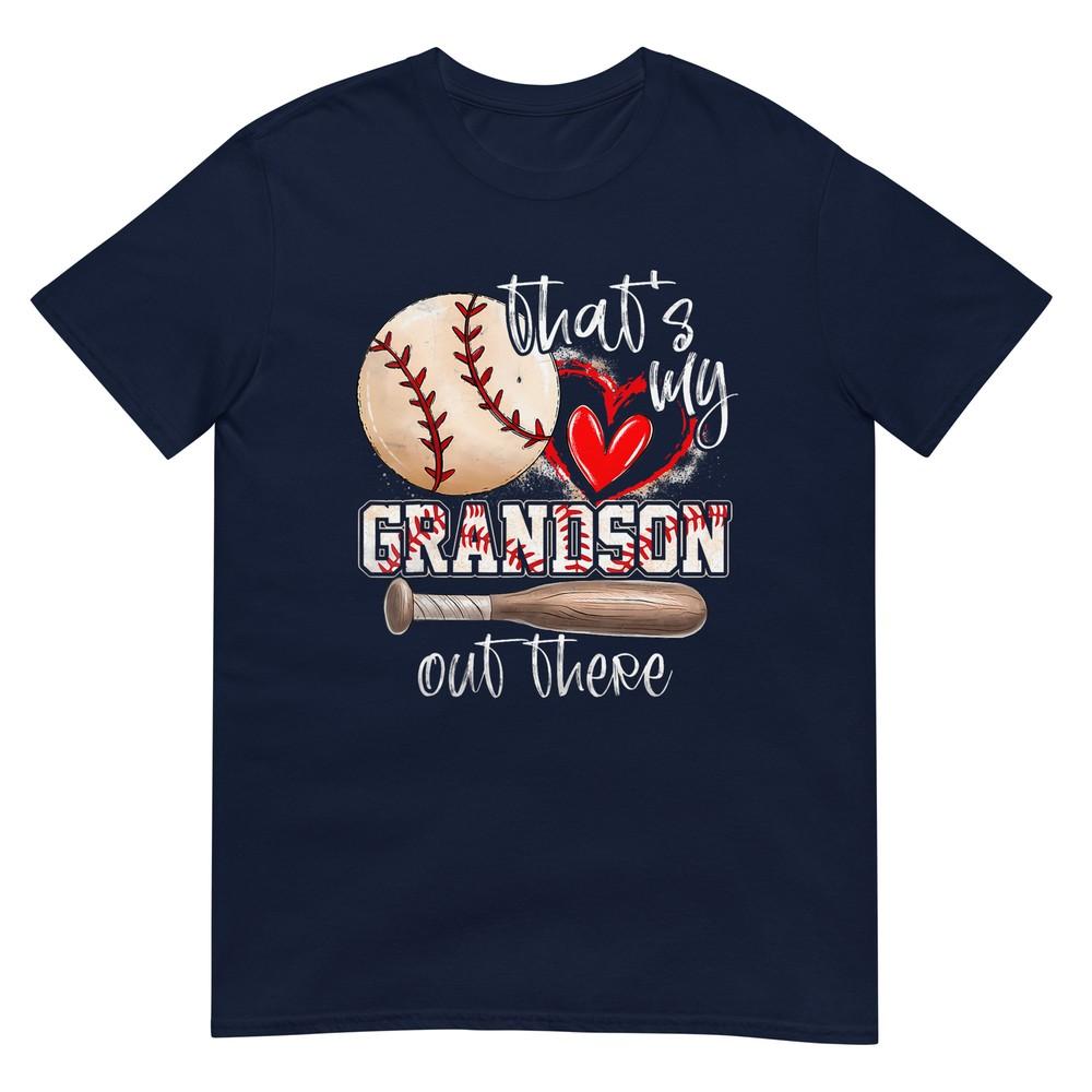 Thats My Grandson Out There Baseball Grandma Mothers Day TShirt S