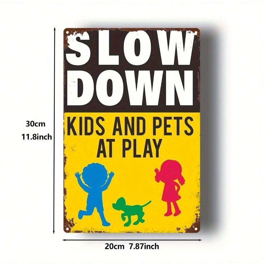 Vintage Metal Poster Slow Down Kids Pets Sign Wall Decor Garage