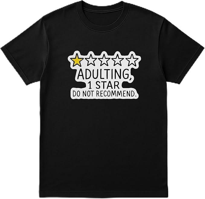 Erwachsensein, 1 Stern. Nicht Empfehlenswert T-Shirt – Lustiges Unisex Schwarzes Tee