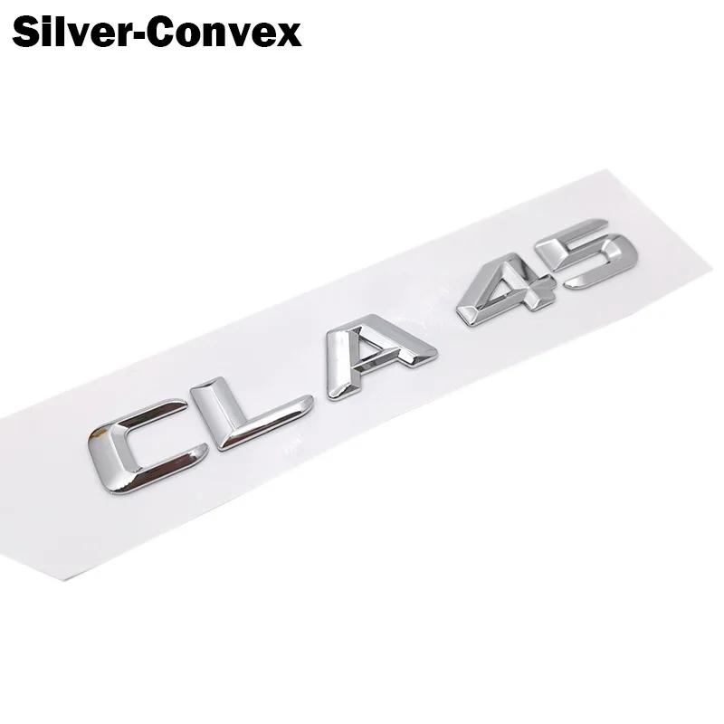 Matt Black " CLA 45 " Car Trunk Rear Letters Word Badge Emblem Letter Decal Sticker for Mercedes Benz AMG CLA Class CLA45 AMG IX3