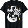 It's Ramadan Bro Muslim Islamic Pajama Mubarak Eid Kareem Unisex T-Shirt