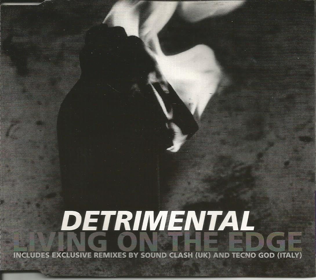 

CD DETRIMENTAL - Living On The Edge CD002 Cooking Vinyl 1995 Europe Dance & Electronica Used