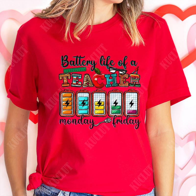 Battery Life of Teacher Print T Shirt Women Summer Fashion Tshirt Casual Female Tees for Lady Short Sleeve Tops Harajuku Fashion