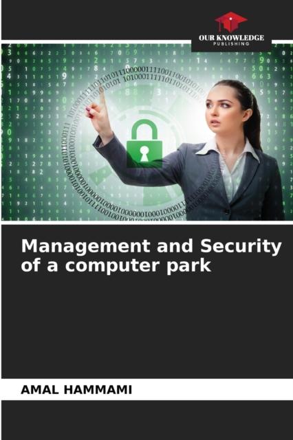 The Management and Security of a Computer Park Book