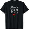 Good Vibes Only Red Rose Graphic T-Shirt