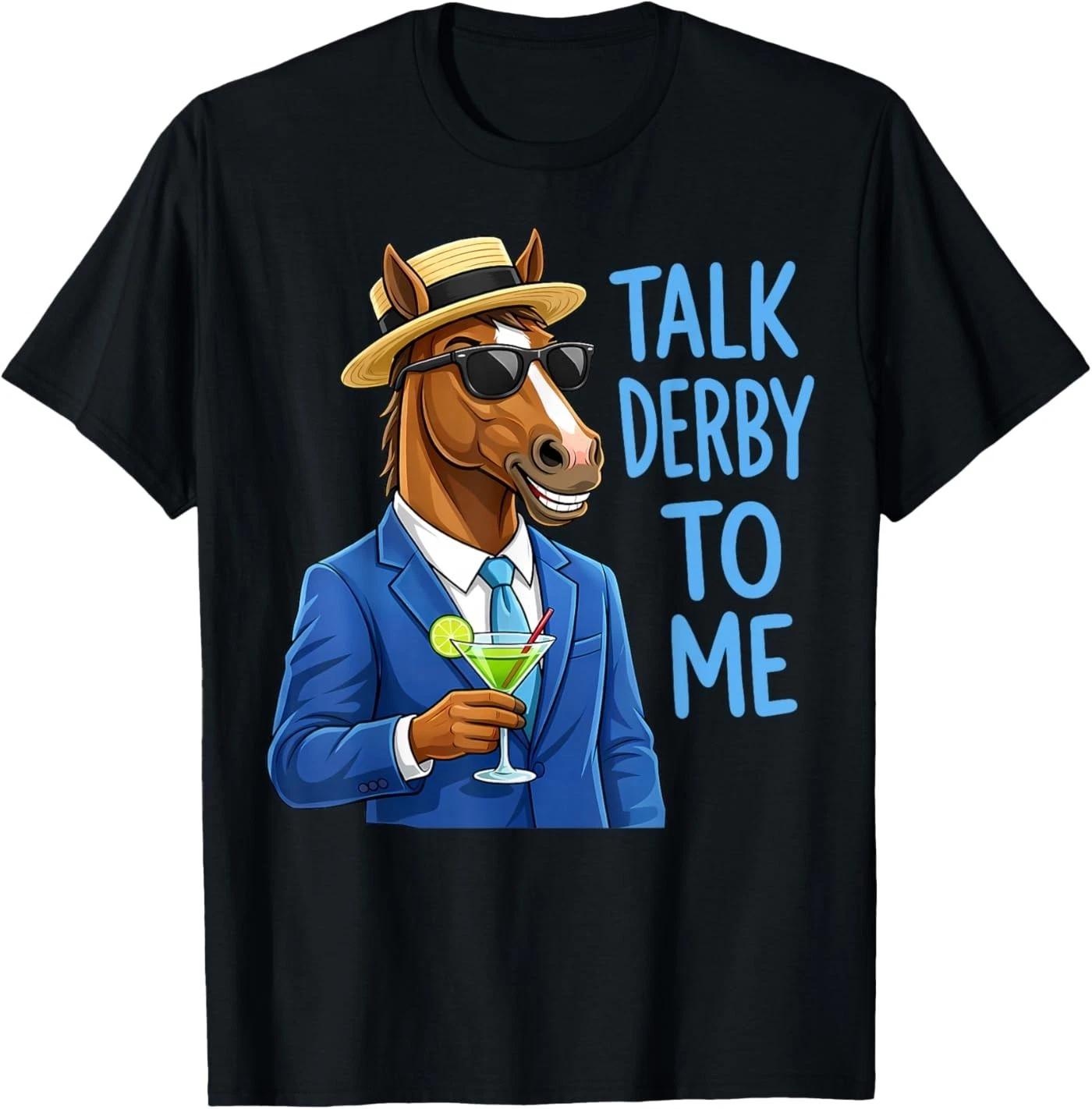 Men s Talk Derby to Me Funny Racing Horse T-Shirt L