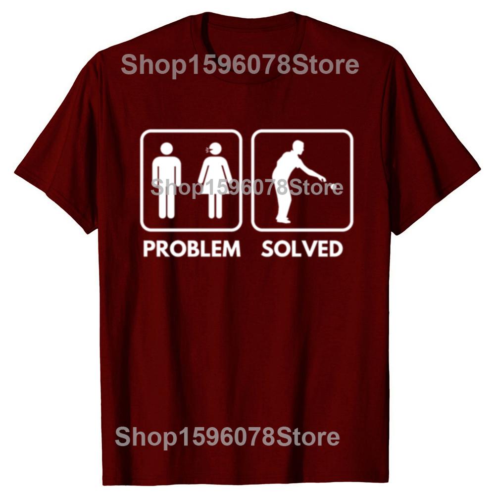 Novelty Petanque Problem Solved T Shirts Graphic Streetwear Short Sleeve Birthday Gifts Summer Style Tshirt Mens Clothing