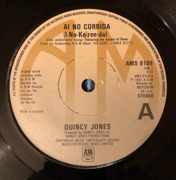 7inch Record QUINCY JONES - Ai No Corrida (I-No-Ko-ree-da) AMS8109 A&M 1981 UK Latin Used