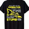 Funny Heavy Machinery Operator T Shirt 220gsm Heavyweight 100 Cotton Constr Vintage Unisex Stretched Soft