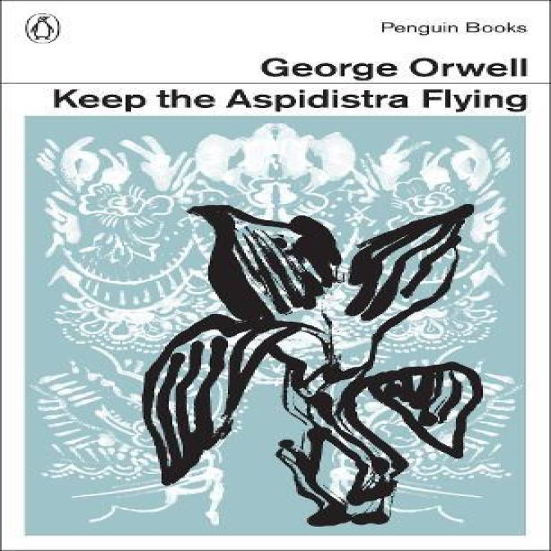Keep the Aspidistra Flying by George Orwell Paperback Book 9780141395470