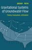 Książka Gravitational Systems of Groundwater Flow : Theory, Evaluation, Utilization