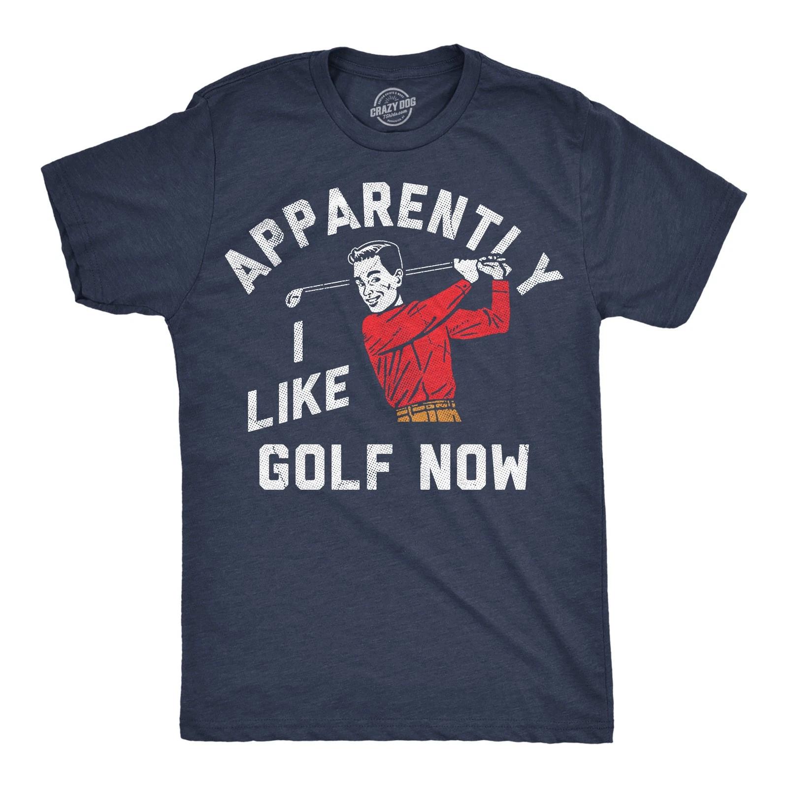 Mens Funny T Shirts Apparently I Golf Now Sarcastic Golfing Graphic Novelty Tee L