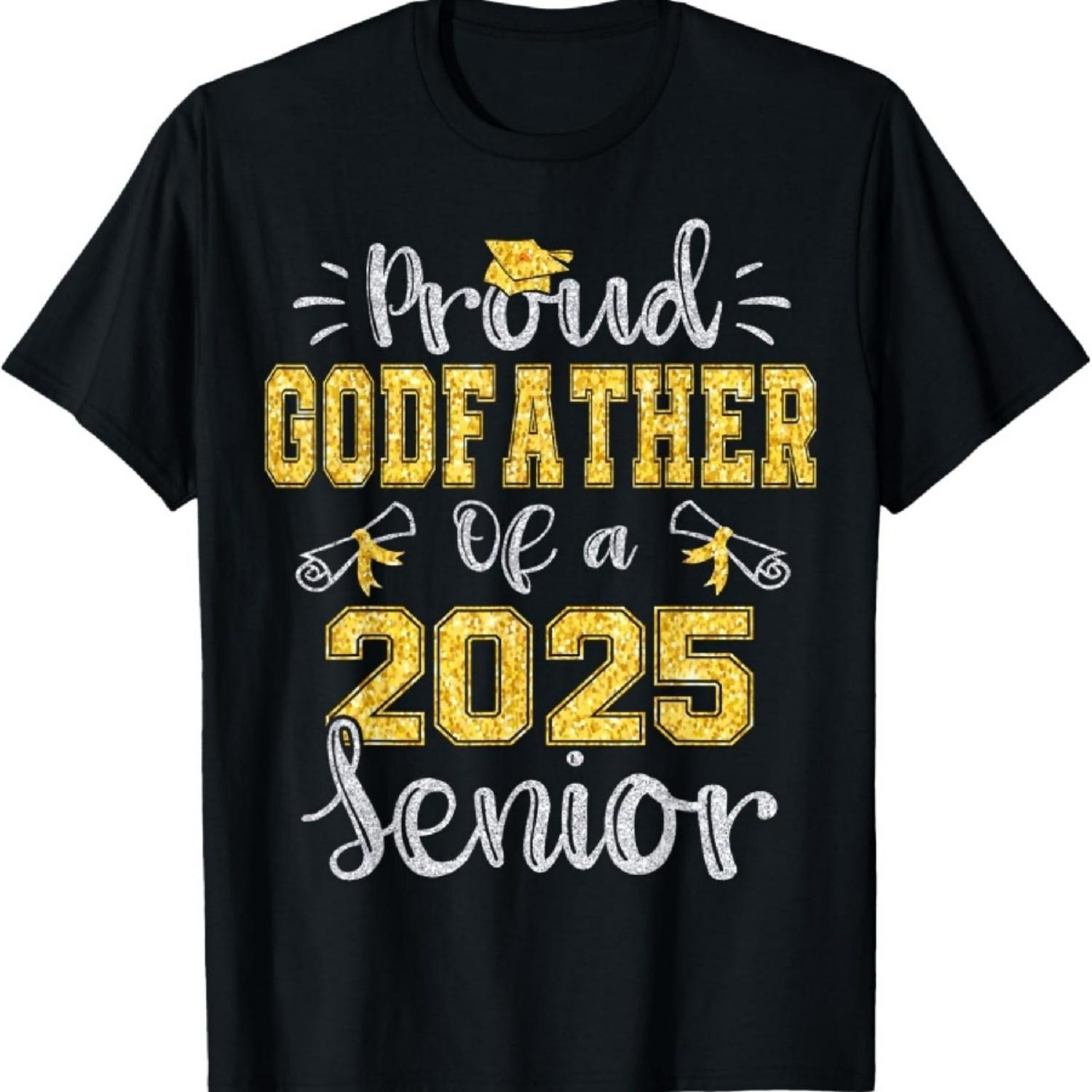Proud Godfather of a Class of 2025 Senior Graduate 2025 T-Shirt XXXXXL разноцветный