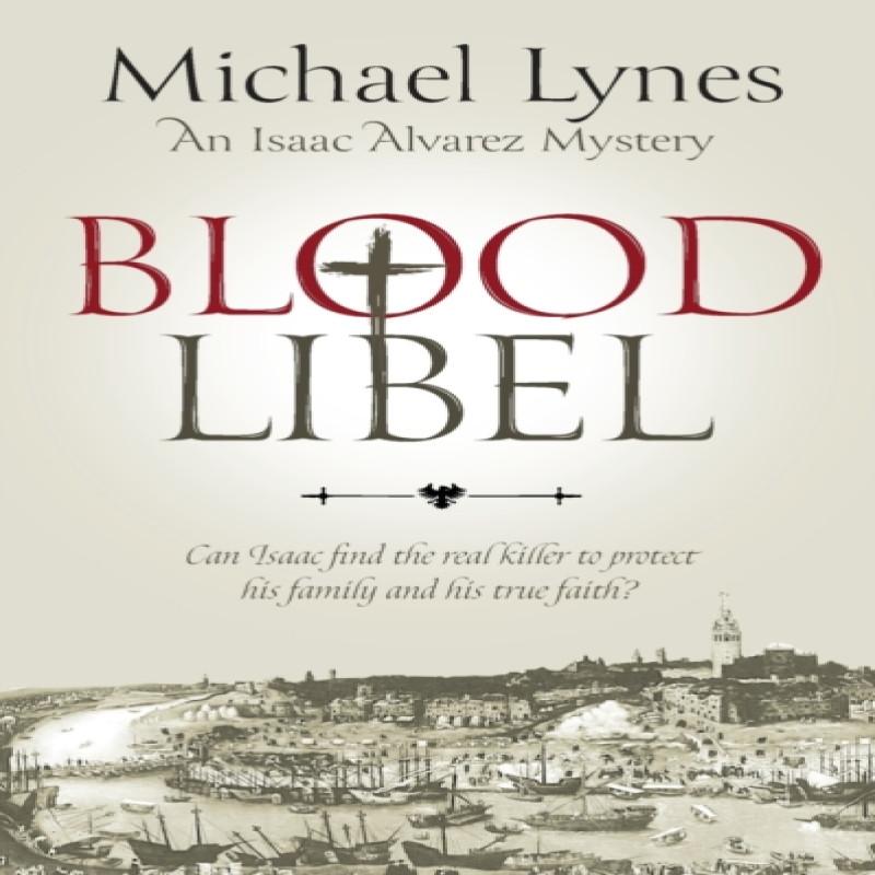 Blood Libel by Michael Lynes Paperback Book 9781739117399