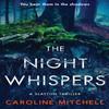 The Night Whispers by Caroline Mitchell Paperback Book 9781471415418