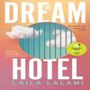 The Dream Hotel by Laila Lalami Hardback Book 9781526685193