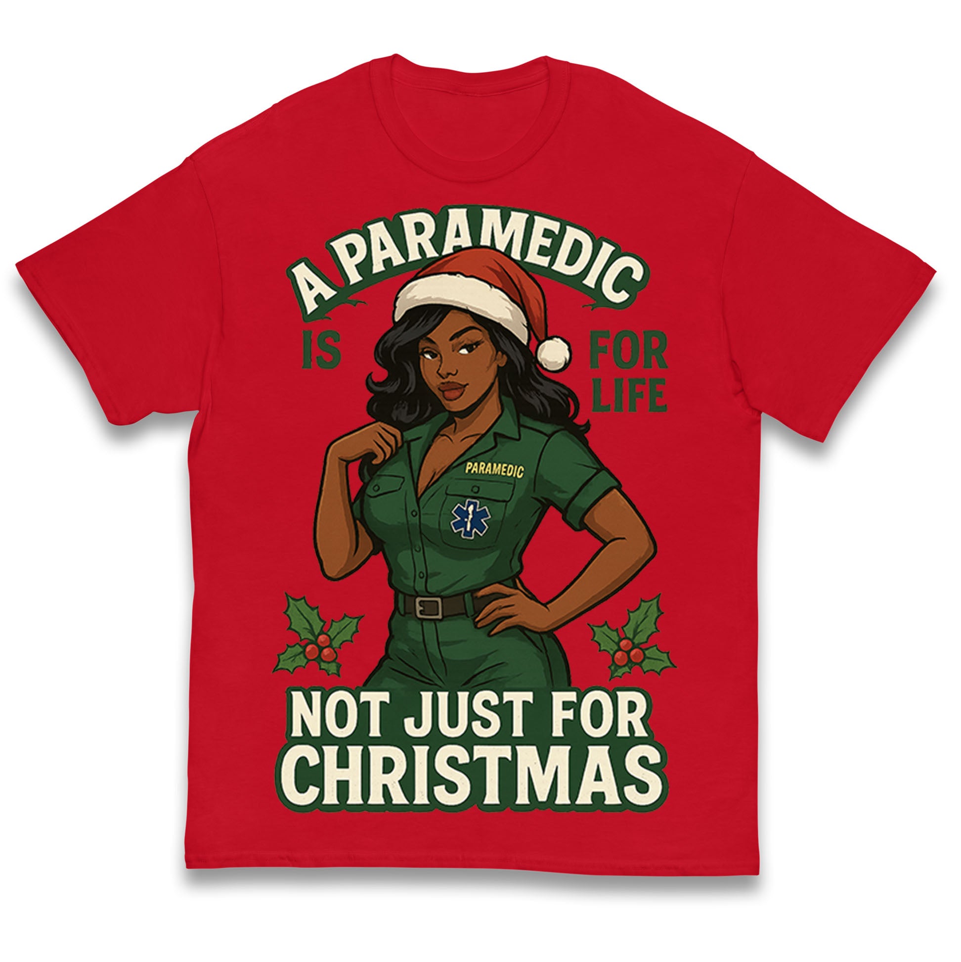 

A Paramedic Is For Life Not Just For Christmas Kids T Shirt 100