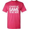 I Paused My Game To Be Here Funny T Shirt | Humor Mens Graphic Tshirts Fun Tee - USA Printed Men Novelty T Shirts