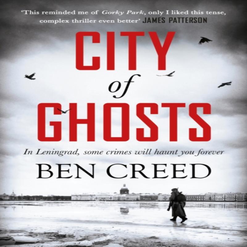 City of Ghosts by Ben Creed Paperback Book 9781787394940