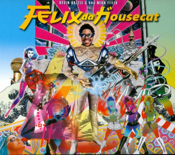 

CD FELIX DA HOUSECAT - Devin Dazzle & The Neon Fever ENR70722 Emperor Norton, 2004 UK Dance & Electronica Used