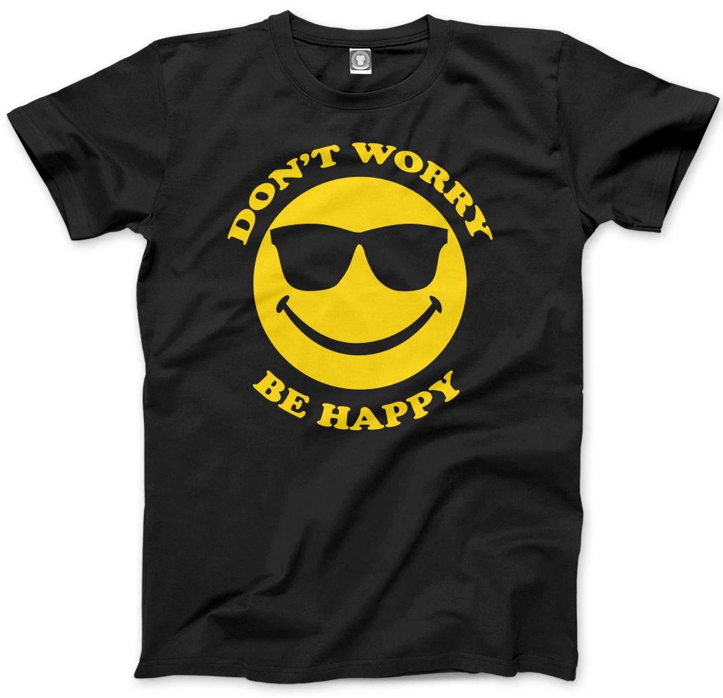 Don t Worry Be Happy Mens Unisex T-Shirt M