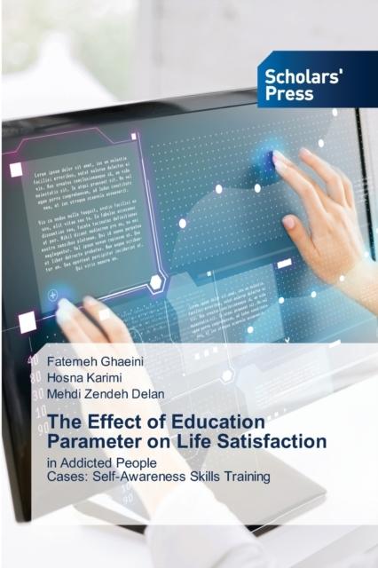 The The Effect of Education Parameter On Life Satisfaction Book