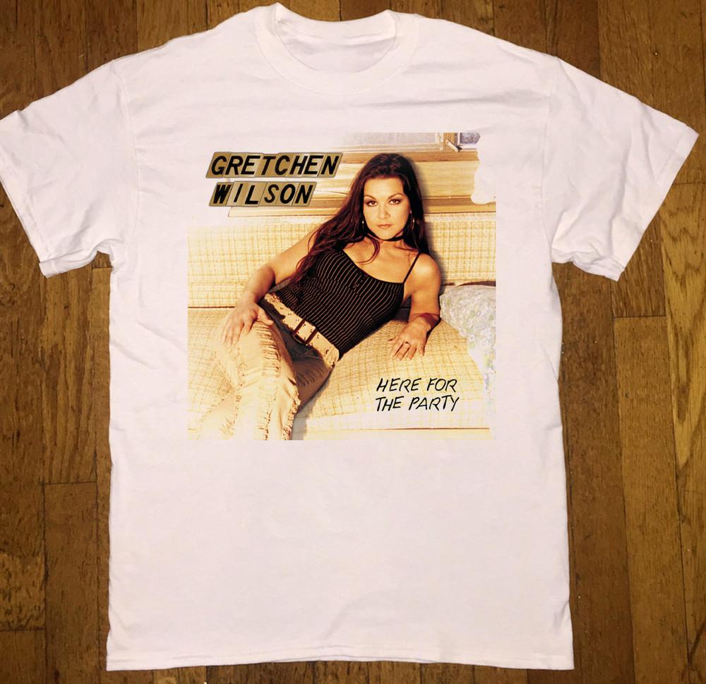 

GRETCHEN WILSON Here For The Party Album T Shirt White All Size Unisex T-Shirt L