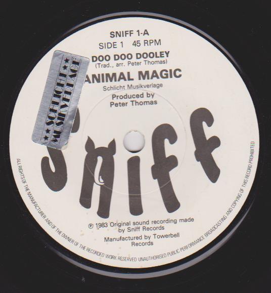 

7inch Record ANIMAL MAGIC Doo Doo Dooley SNIFF1 SNIFF 1983 UK Dance Electronica Used