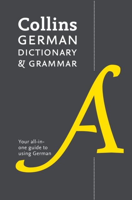The German Dictionary and Grammar : Two Books In One Book