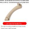 Left Side Door Pull Handle for 3 Series E90/E91, Left - Left Rear-Pull Handle