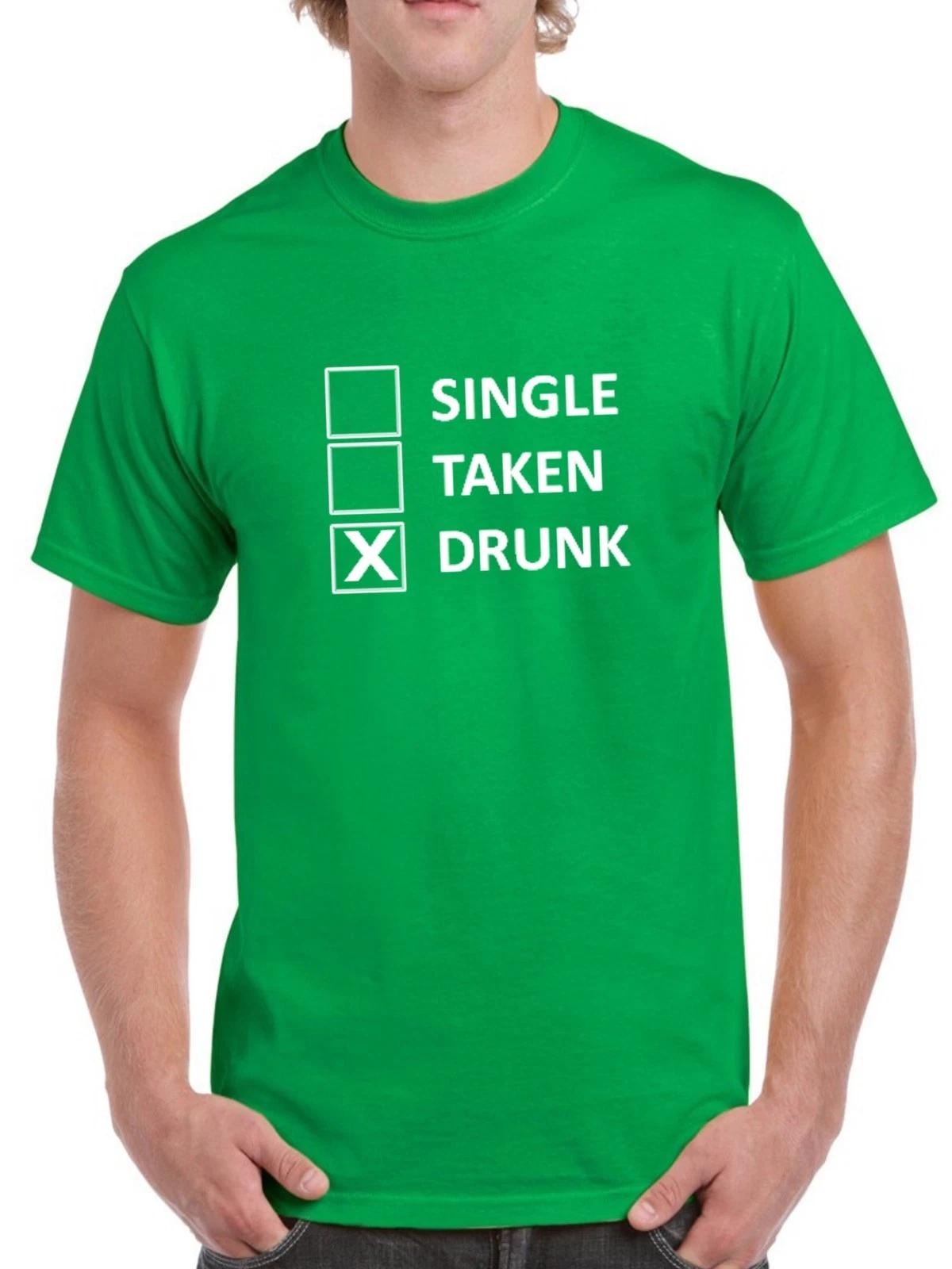 Single Taken Drunk T Shirt Party Drinking Team Irish St Patricks Day Halloween 3XL