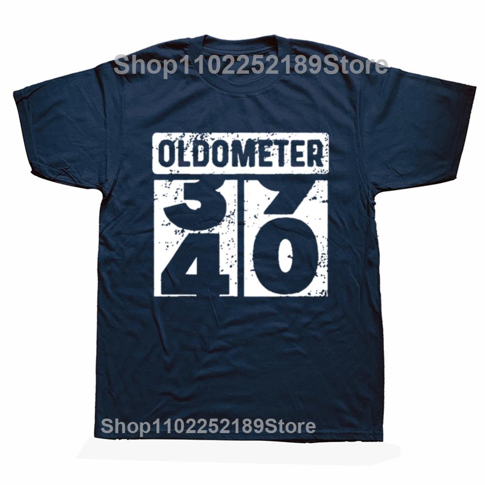 Fashion Oldometer Odo Meter Funny 40th Birthday Gift 40 Yrs Old Joke Unisex Cotton TShirt Vintage Oneck Shortsleeve T Shirt
