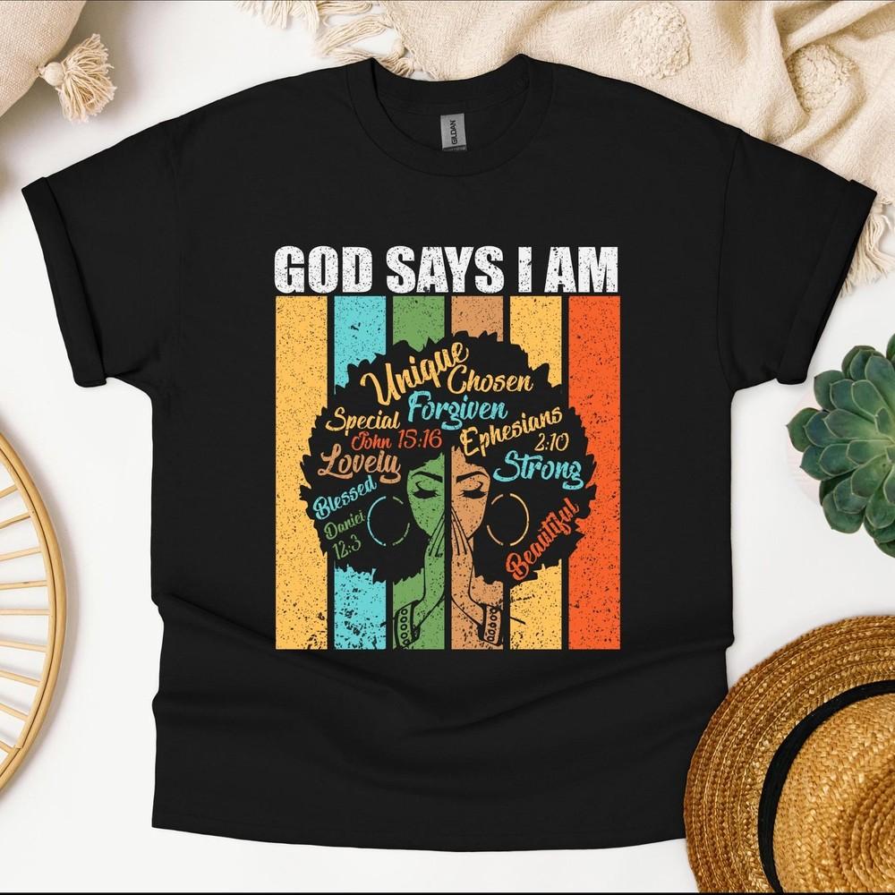 

Afro Woman Faith T-Shirt – God Says I Am, Black History Christian Shirt Unisex T-Shirt S