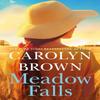 Meadow Falls by Carolyn Brown Paperback Book 9781662514326