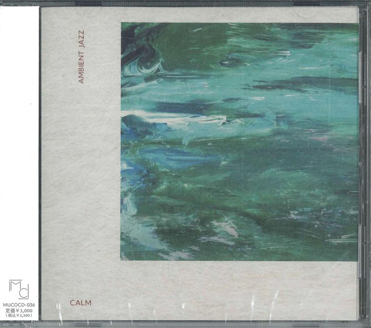 

CD CALM AMBIENT JAZZ MUCOCD036 MUSIC CONCEPTI 2025 Japan Obi Japanese Club Dance