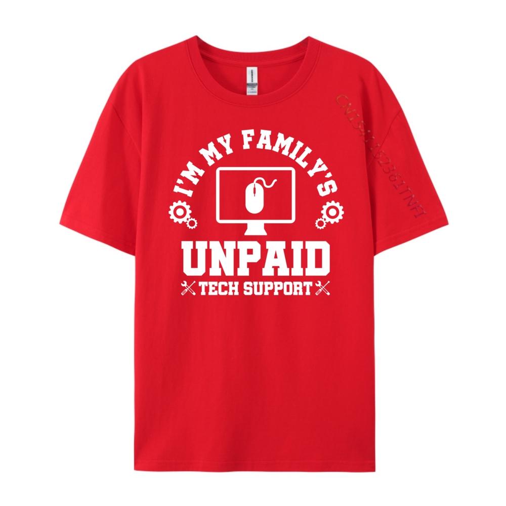 I M My Family Unpaid Tech Support Computer Engineer Streetwear Men Mens Cotton TShirt Halloween Tees S