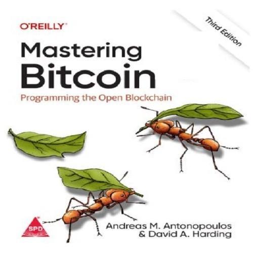 Oreilly Mastering Bitcoin 3rd Edition Paperback UKN134