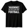 Warning May Start Talking About Football Sports Mens T Shirt