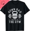 Down Bad Weinen Im Fitnessstudio T-Shirt Lustig Baumwolle Unisex Kleidung Oberteile Grafik T-Shirts Camisas Streetwear Ropa Hombre