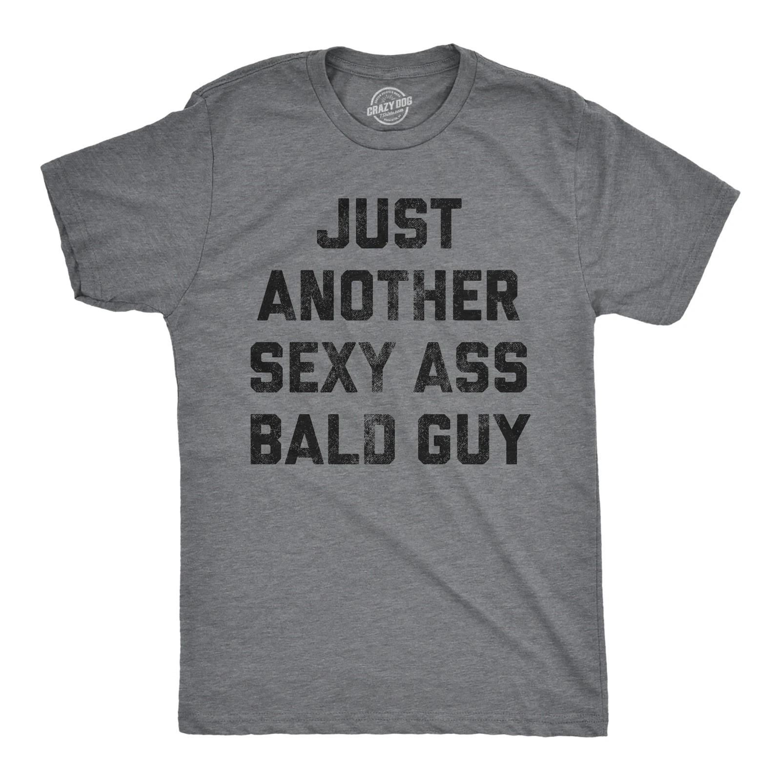Mens Just Another  Bald Guy T shirt Funny Sarcastic Hair Graphic Novelty Tee M