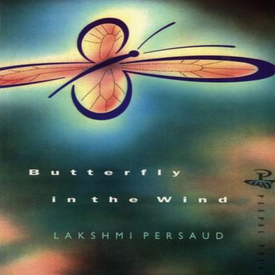 Butterfly In the Wind by Lakshmi Persaud Paperback Book 9780948833366