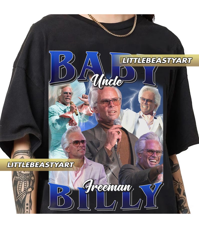 Walton Goggins As Uncle Baby Billy Freeunisex Rap Tee Shirt Trending Unisex Tee TShirt